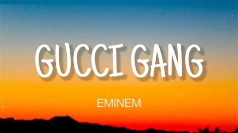 eminem gucci gang 中文